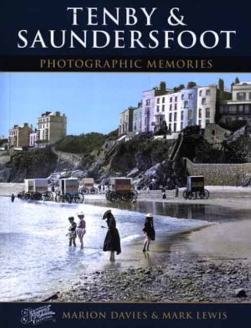 Book cover of: Tenby and Saundersfoot. By: Francis Frith