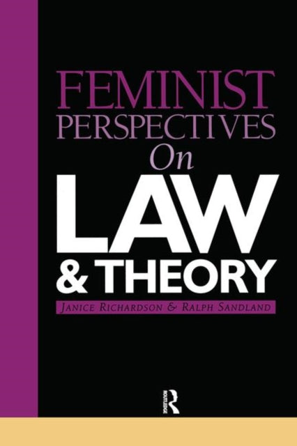 Book cover of: Feminist Perspectives on Law and Theory. By: Richardson