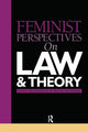 Book cover of: Feminist Perspectives on Law and Theory. By: Richardson