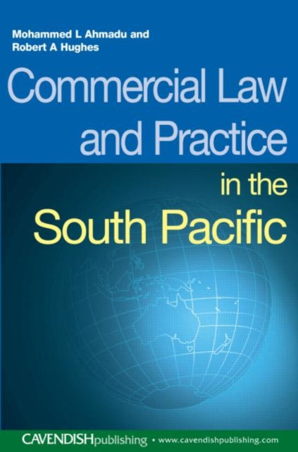 Book cover of: Commercial Law and Practice in the South Pacific. By: Mohammed Ahmadu