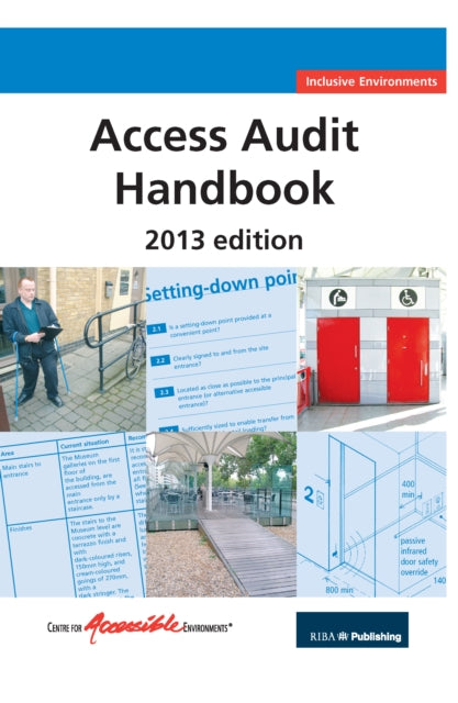 Book cover of: Access Audit Handbook. By: Centre for Accessible Environments