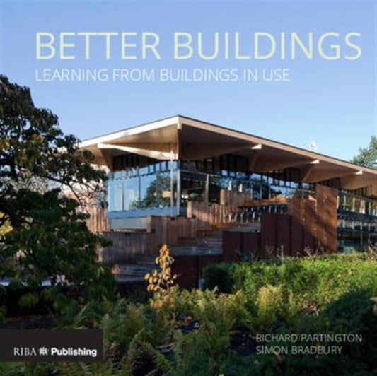 Book cover of: Better Buildings. By: Richard Partington