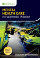 Book cover of: Mental Health Care in Paramedic Practice. By: Ursula Rolfe