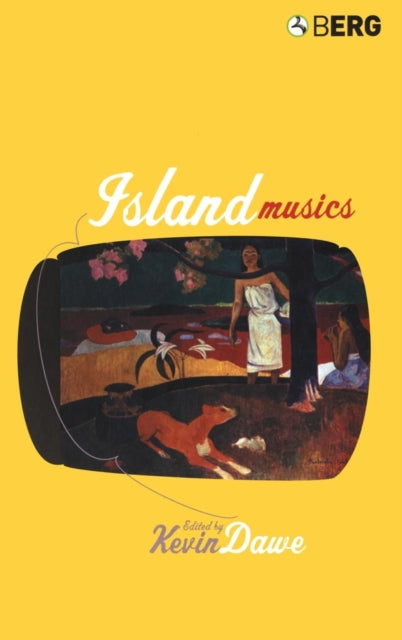 Book cover of: Island Musics. By: Kevin Dawe