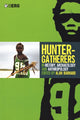 Book cover of: Hunter-Gatherers in History, Archaeology and Anthropology. By: Alan Barnard