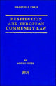 Book cover of: Restitution and European Community Law. By: Alison Jones