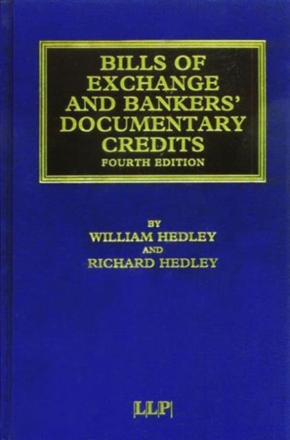 Book cover of: Bills of Exchange and Bankers' Documentary Credits. By: Hedley
