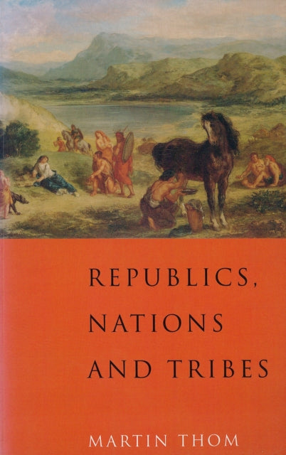Book cover of: Republics, Nations and Tribes