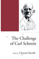 Book cover of: Challenge of Carl Schmitt. By: Chantal Mouffe