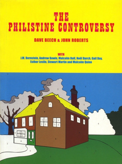 Book cover of: Philistine Controversy. By: Dave Beech