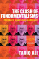 Book cover of: Clash of Fundamentalisms. By: Tariq Ali