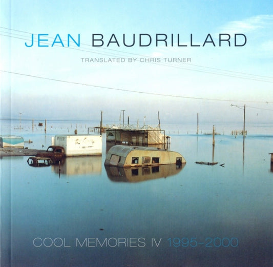 Book cover of: Cool Memories IV. By: Jean Baudrillard