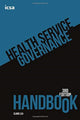 Book cover of: Health Service Governance Handbook, 3rd edition. By: Claire Lea