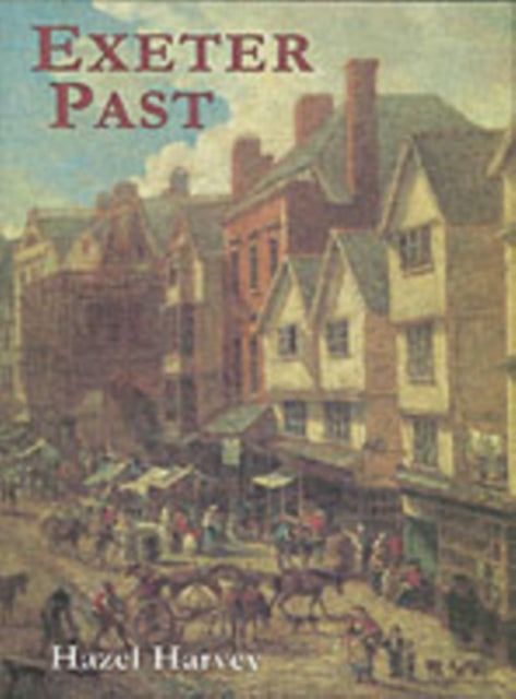 Book cover of: Exeter Past