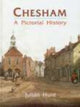 Book cover of: Chesham: A Pictorial History. By: Julian Hunt