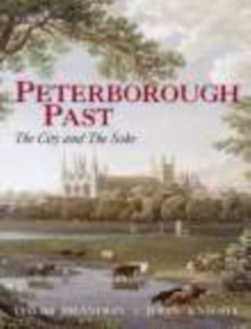 Book cover of: Peterborough Past. By: David Brandon