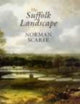 Book cover of: Suffolk Landscape. By: Norman Scarfe
