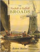 Book cover of: Norfolk and Suffolk Broads. By: Robert Malster