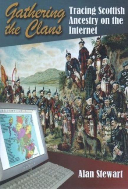 Book cover of: Gathering the Clans. By: Alan Stewart