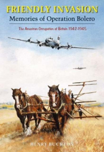 Book cover of: Friendly Invasion. By: Henry Buckton
