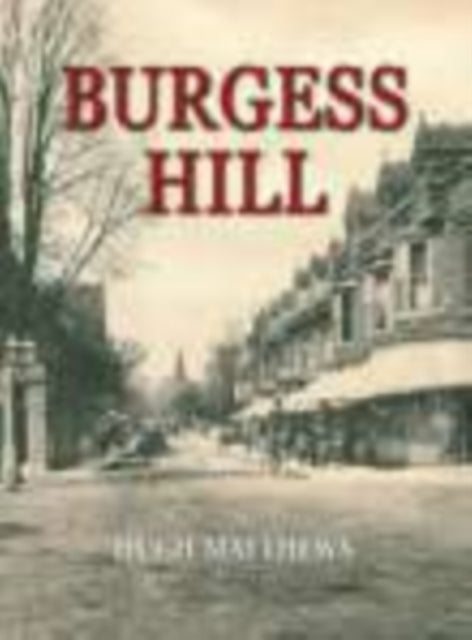 Book cover of: Burgess Hill. By: Hugh Matthews