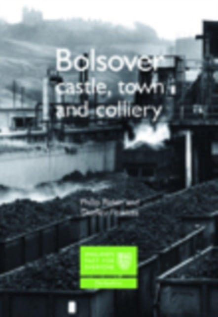Book cover of: Bolsover. By: Philip Rowden