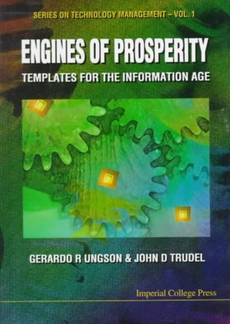 Book cover of: Engines Of Prosperity: Templates For The Information Age. By: Gerardo R. Ungson