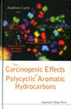 Book cover of: Carcinogenic Effects Of Polycyclic Aromatic Hydrocarbons, The