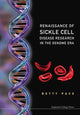 Book cover of: Renaissance Of Sickle Cell Disease Research In The Genome Era. By: Betty S. Pace, Betty Pace