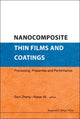 Book cover of: Nanocomposite Thin Films And Coatings: Processing, Properties And Performance