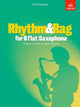 Book cover of: Rhythm & Rag for B flat Saxophone
