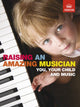 Book cover of: Raising an Amazing Musician. By: Associated Board of the Royal Schools of Music (Great Britain)