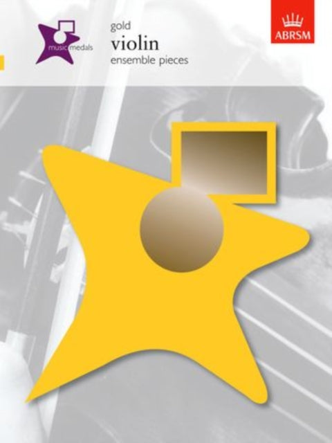 Book cover of: Music Medals Gold Violin Ensemble Pieces