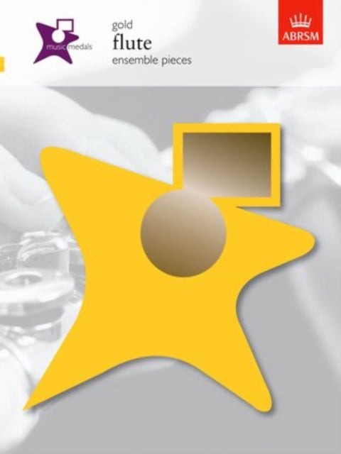 Book cover of: Music Medals Gold Flute Ensemble Pieces
