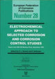 Book cover of: Electrochemical Approach to Selected Corrosion and Corrosion Control Studies (EFC 28). By: P. L. Bonora