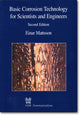 Book cover of: Basic Corrosion Technology for Scientists and Engineers