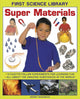 Book cover of: First Science Library: Super Materials