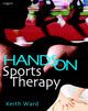 Book cover of: Hands on Sports Therapy. By: Keith Ward