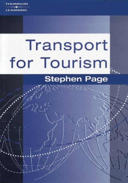 Book cover of: Transport for Tourism. By: Stephen J. Page