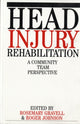 Book cover of: Head Injury Rehabilitation. By: R. Gravell
