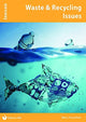Book cover of: Waste & Recycling Issues. By: Tracy Biram