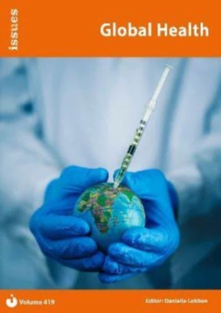 Book cover of: Global Health. By: Danielle Lobban