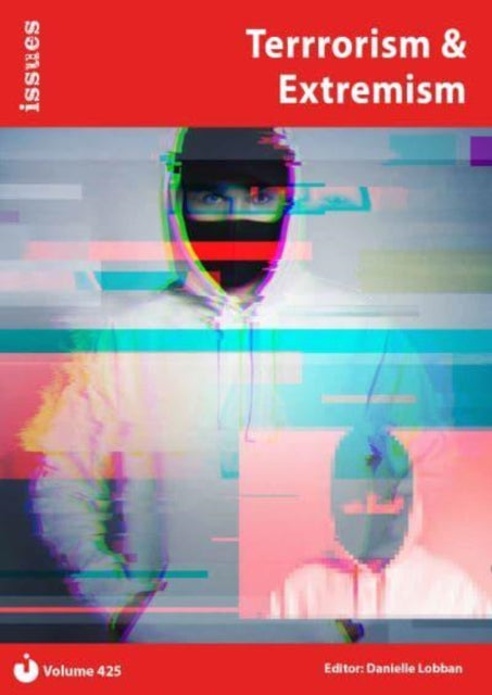 Book cover of: Terrorism & Extremism. By: Danielle Lobban