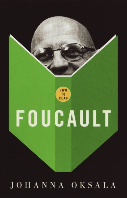 Book cover of: How To Read Foucault. By: Johanna Oksala