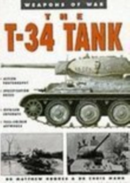 Book cover of: T-34 Tank. By: Matthew Hughes