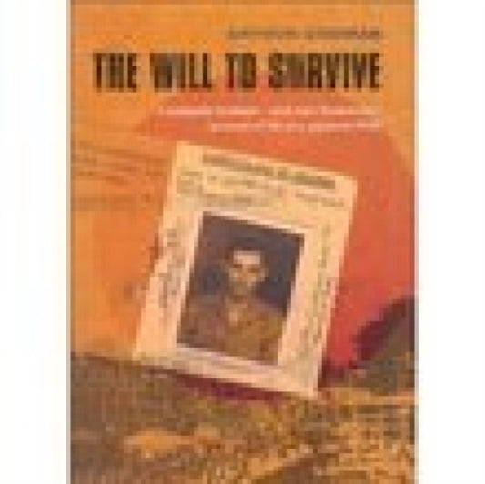 Book cover of: Will to Survive. By: Arthur Godman