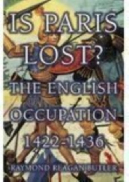 Book cover of: Is Paris Lost?. By: Raymond Butler