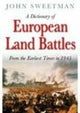 Book cover of: Dictionary of European Land Battles