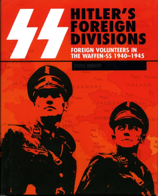 Book cover of: SS: Hitler's Foreign Divisions. By: Chris Bishop