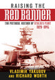 Book cover of: Raising the Red Banner. By: Vladimir Yakubov